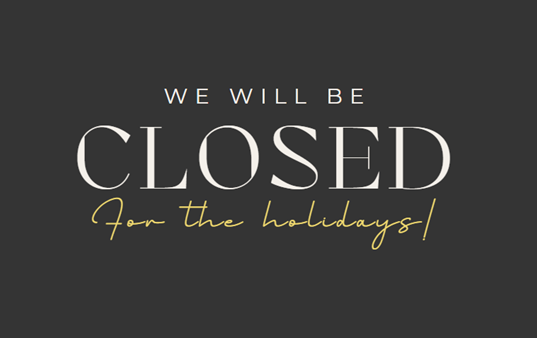 2023 Holiday Closure